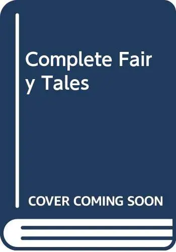 Cover of Complete Fairy Tales
