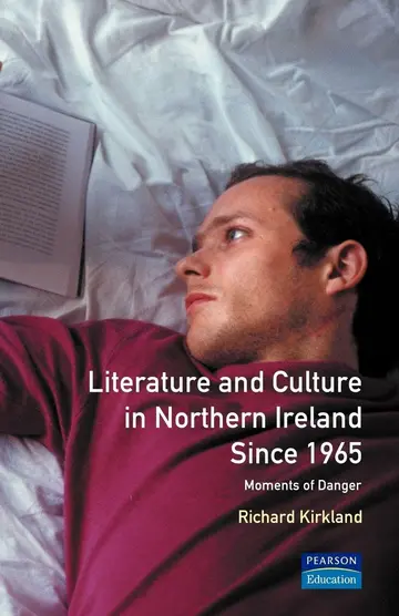 Cover of Literature and Culture in Northern Ireland Since 1965