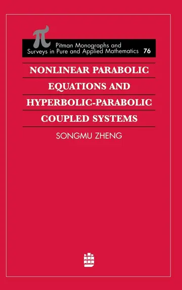 Cover of Nonlinear Parabolic Equations and Hyperbolic-Parabolic Coupled Systems