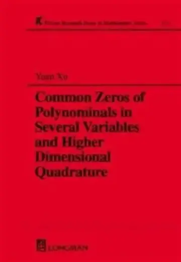 Cover of Common Zeros of Polynominals in Several Variables and Higher Dimensional Quadrature