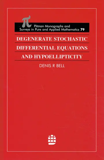 Cover of Degenerate Stochastic Differential Equations and Hypoellipticity