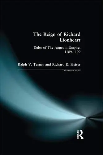 Cover of The Reign of Richard Lionheart