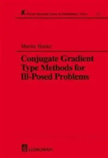 Cover of Conjugate Gradient Type Methods for Ill-Posed Problems