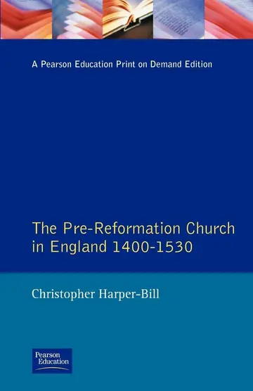 Cover of The Pre-Reformation Church in England 1400-1530