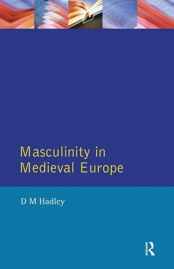 Cover of Masculinity in Medieval Europe
