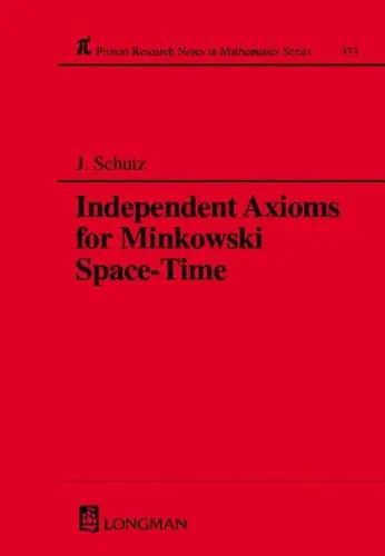 Cover of Independent Axioms for Minkowski Space-Time