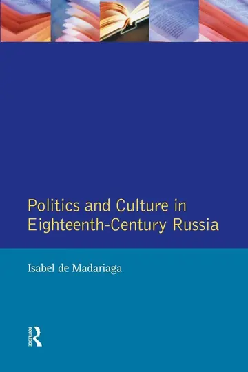 Cover of Politics and Culture in Eighteenth-Century Russia