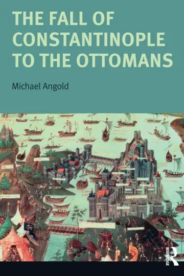 Cover of The Fall of Constantinople to the Ottomans