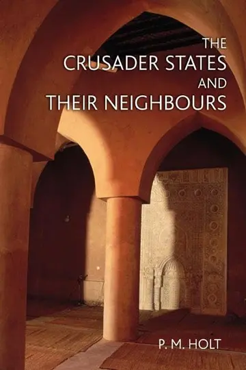 Cover of The Crusader States and Their Neighbors, 1098-1291