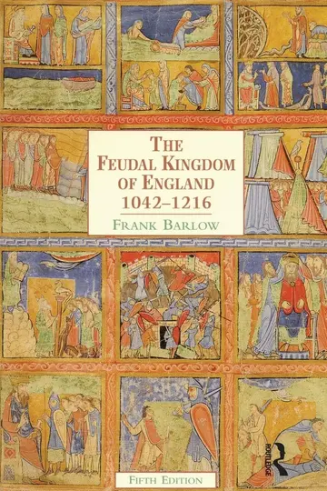 Cover of The Feudal Kingdom of England, 1042-1216