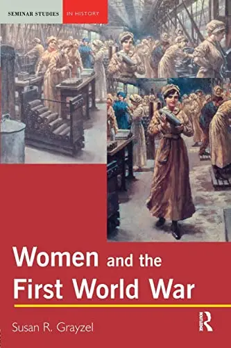 Cover of Women and the First World War