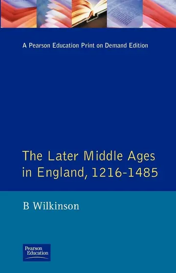 Cover of The Later Middle Ages in England 1216 - 1485