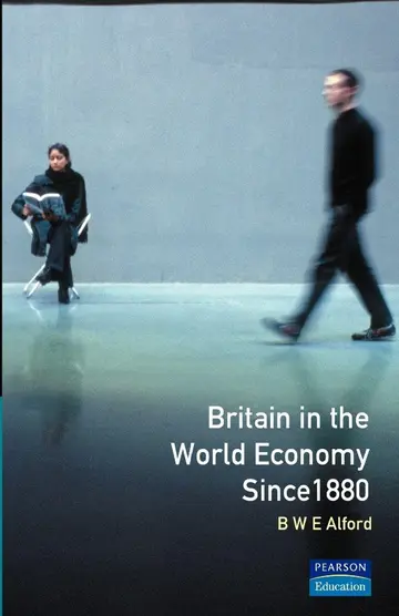 Cover of Britain in the World Economy Since 1880