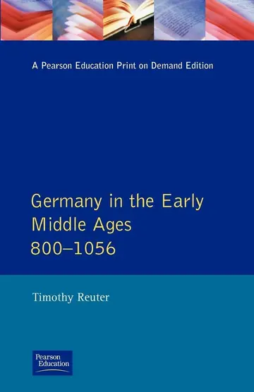 Cover of Germany in the Early Middle Ages, C. 800-1056