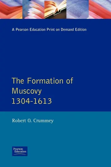 Cover of The Formation of Muscovy 1300-1613