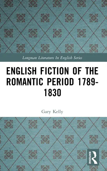 Cover of English Fiction of the Romantic Period 1789-1830
