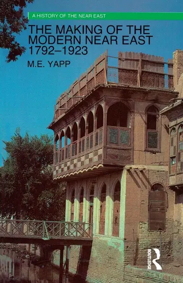 Cover of The Making of the Modern Near East 1792-1923