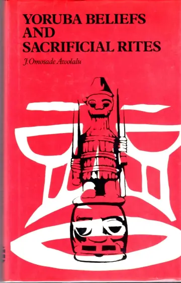 Cover of Yoruba Beliefs and Sacrificial Rites