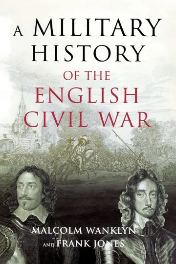 Cover of Military History of the English Civil War