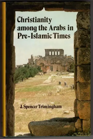 Cover of Christianity among Arabs Pre-Islam