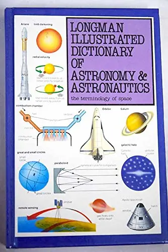 Cover of Longman Illustrated Dictionary of Astronomy and Astronautics