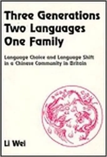 Cover of Three Generations, Two Languages, One Family