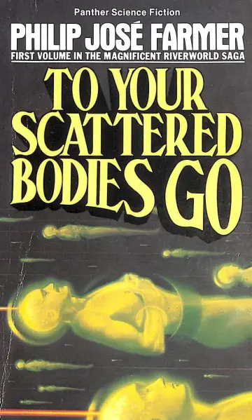 Cover of To Your Scattered Bodies Go