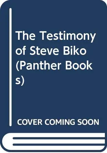 Cover of The Testimony of Steve Biko