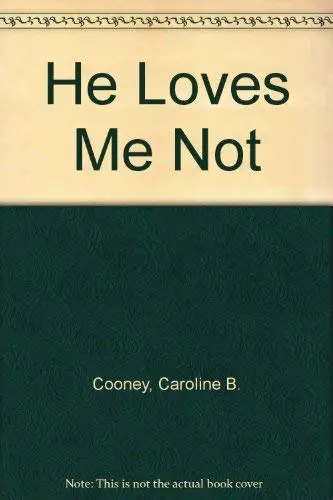 Cover of He Loves Me Not