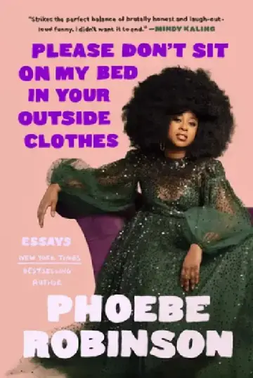 Cover of Please Don't Sit on My Bed in Your Outside Clothes