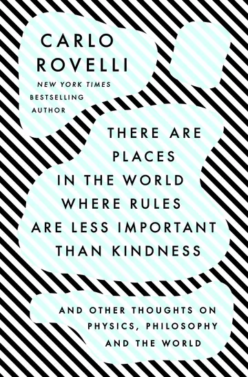 Cover of There Are Places in the World Where Rules Are Less Important Than Kindness