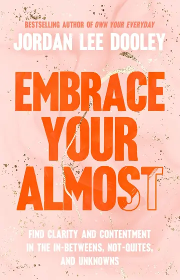 Cover of Embrace Your Almost
