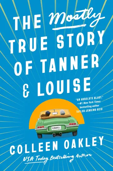 Cover of Mostly True Story of Tanner & Louise
