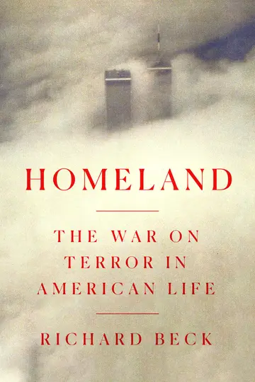 Cover of Homeland the War on Terror in American L
