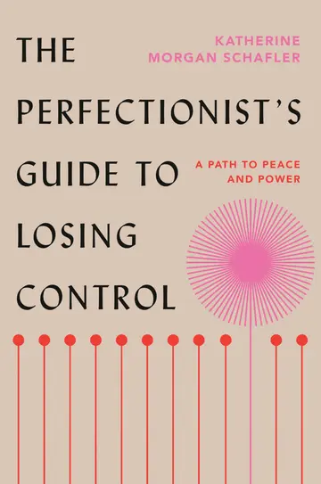 Cover of Perfectionist's Guide to Losing Control