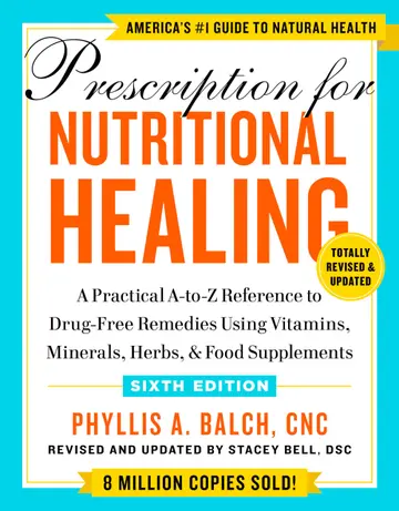 Cover of Prescription for Nutritional Healing, Sixth Edition