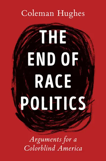 Cover of The End of Race Politics