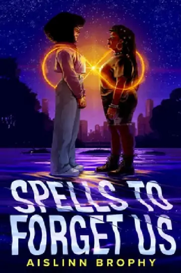Cover of Spells to Forget Us