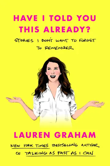 Cover of Have I Told You This Already