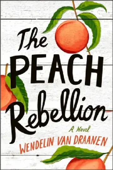 Cover of The Peach Rebellion