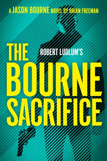 Cover of Robert Ludlum's the Bourne Sacrifice