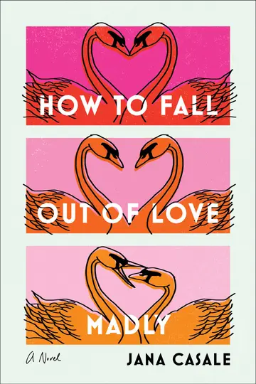 Cover of How to Fall Out of Love Madly