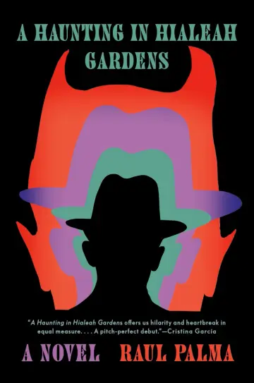 Cover of A Haunting in Hialeah Gardens