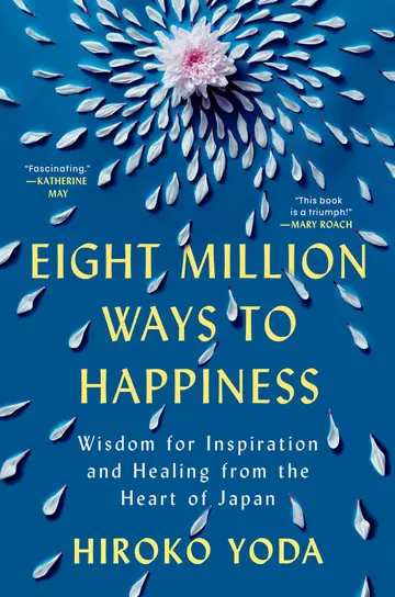 Cover of Eight Million Ways to Happiness