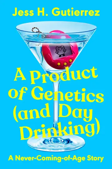 Cover of A Product of Genetics (and Day Drinking)