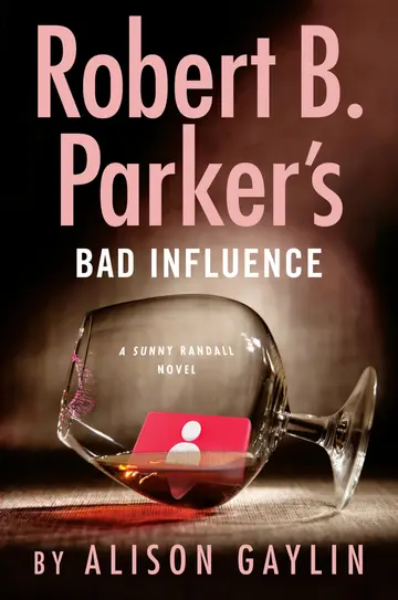 Cover of Robert B Parkers Bad Influence