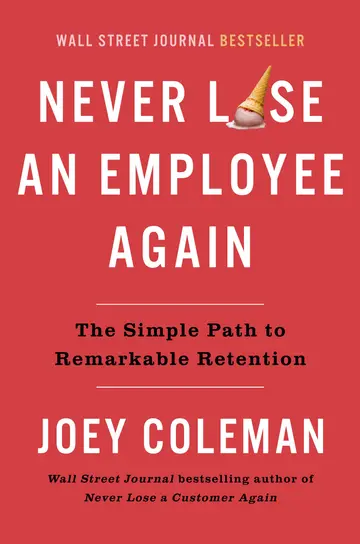 Cover of Never Lose an Employee Again