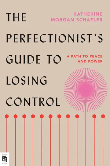 Cover of The Perfectionist's Guide to Losing Control