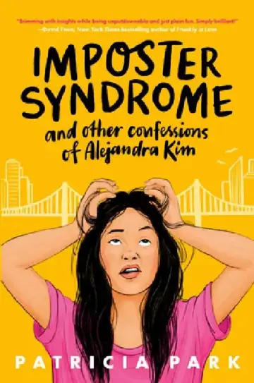 Cover of Imposter Syndrome and Other Confessions of Alejandra Kim