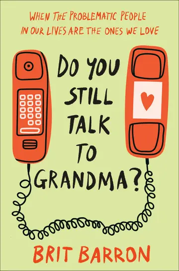 Cover of Do You Still Talk to Grandma?